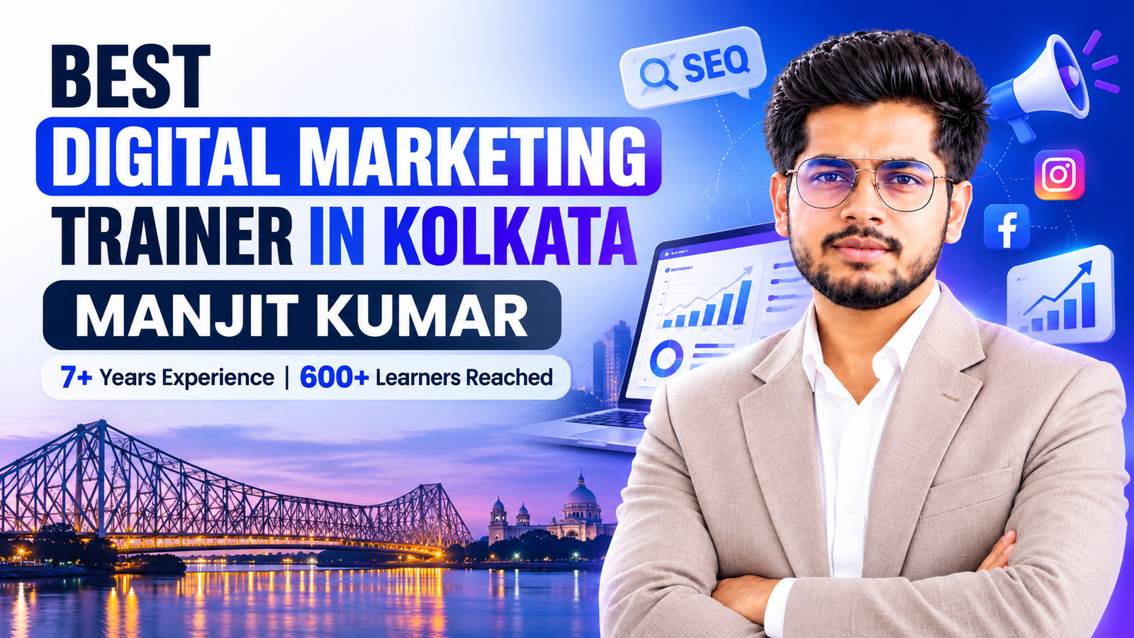 Best Digital Marketing Trainer in Kolkata – Manjit Kumar